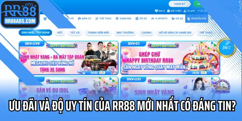 Chính sách ưu đãi và độ uy tín của RR88 mới nhất có đáng tin?