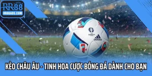 Ảnh đại diện Kèo Châu Âu