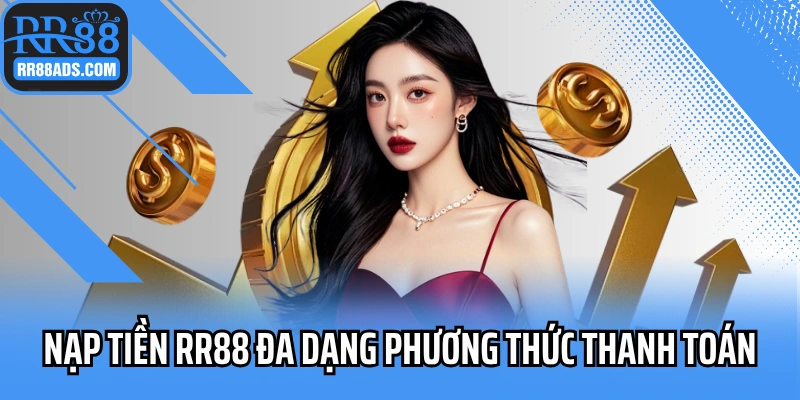 Ảnh đại diện Nạp Tiền RR88