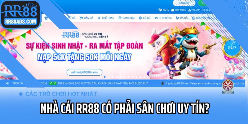 Nhà cái RR88 có phải sân chơi uy tín?